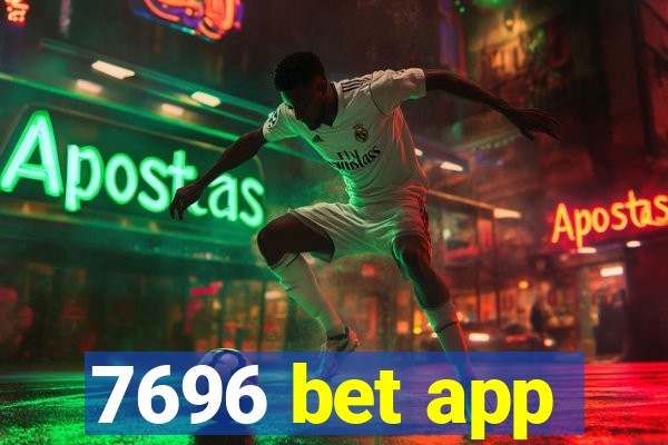 7696 bet app